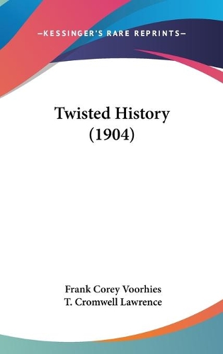 Twisted History (1904)