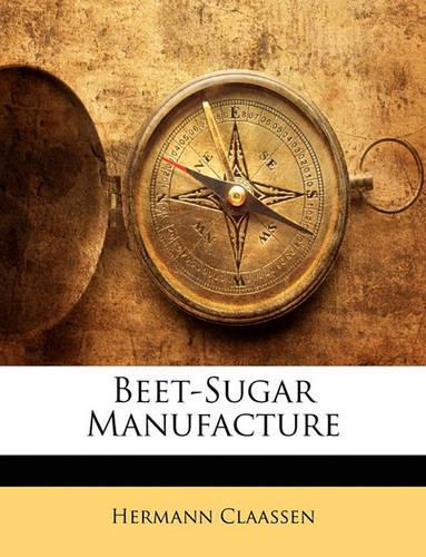 Beet-Sugar Manufacture