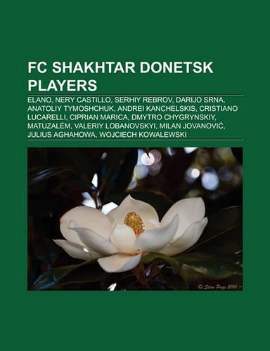 FC Shakhtar Donetsk Players