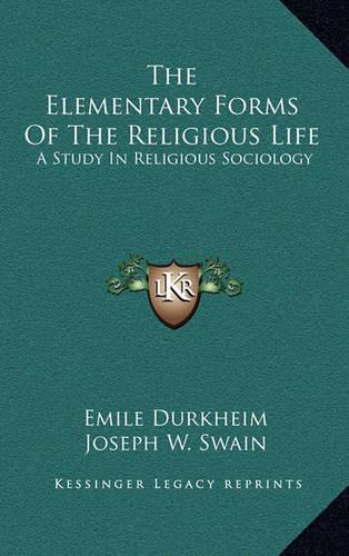 The Elementary Forms Of The Religious Life