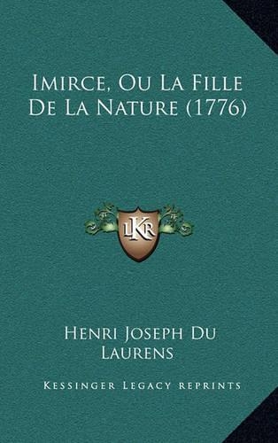 Imirce, Ou La Fille De La Nature (1776)