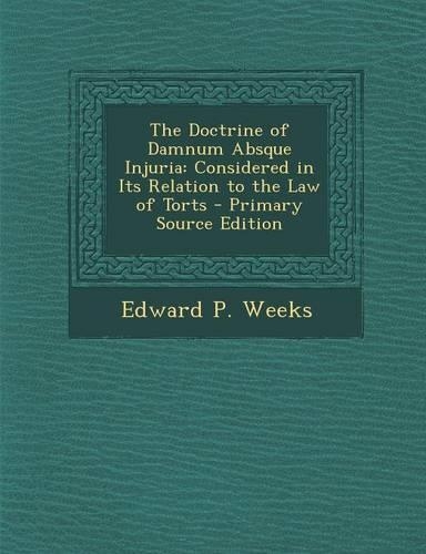 The Doctrine of Damnum Absque Injuria
