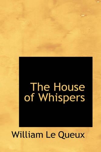 The House of Whispers: (English)