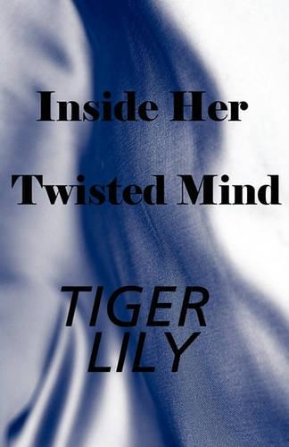 Inside Her Twisted Mind
