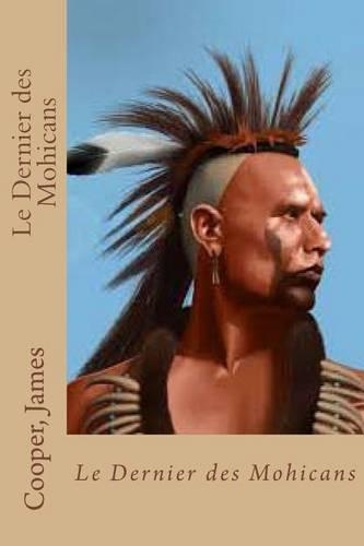 Le Dernier Des Mohicans