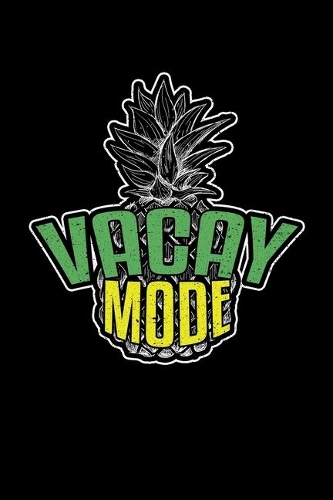 Vacay Mode