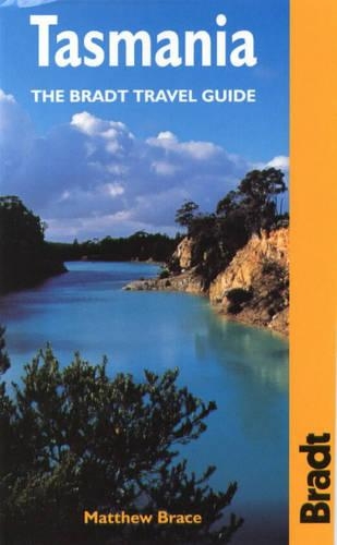 Tasmania: (Bradt Travel Guides)
