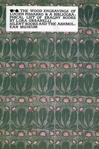 The Wood Engravings of Lucien Pissarro