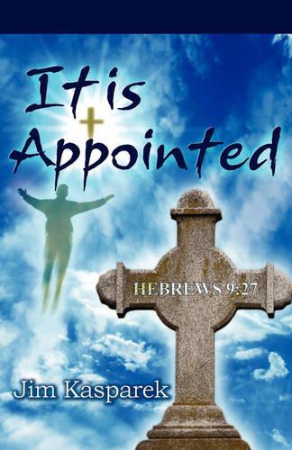 It Is Appointed