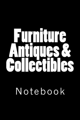 Furniture Antiques & Collectibles