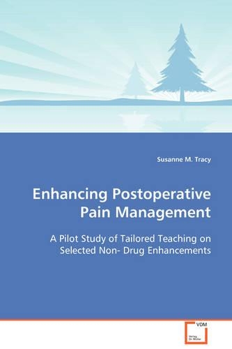 Enhancing Postoperative Pain Management