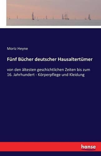 Fünf Bücher deutscher Hausaltertümer