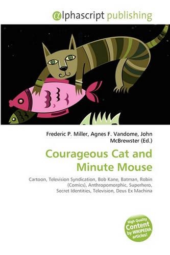 Courageous Cat and Minute Mouse: (English)
