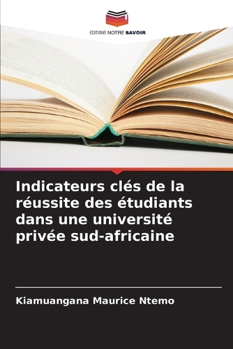 Indicateurs clés de la réussite des étudiants dans une université privée sud-africaine