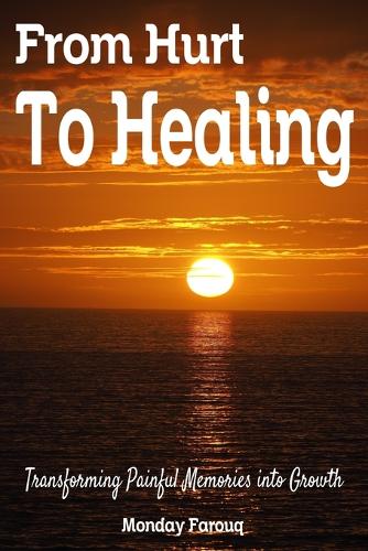 From Hurt to Healing
