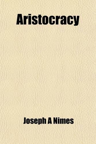 Aristocracy; A Novel