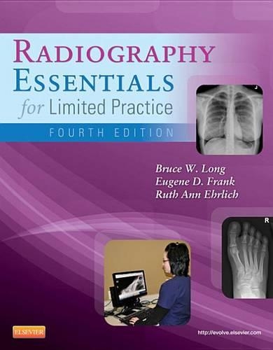 Radiography Essentials for Limited Practice - E-Book: Radiography Essentials for Limited Practice - E-Book