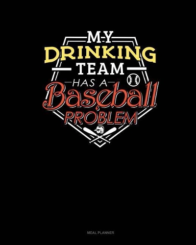 My Drinking Team Has a Baseball Problem