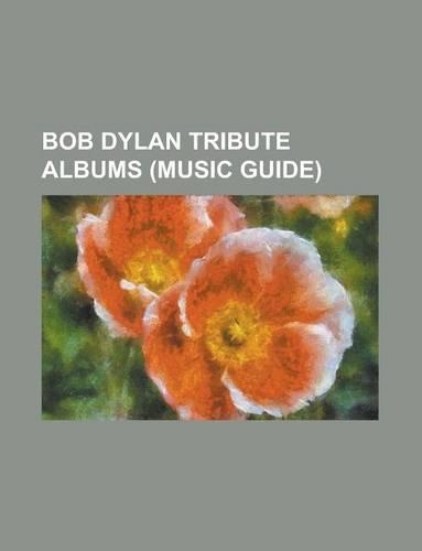 Bob Dylan Tribute Albums