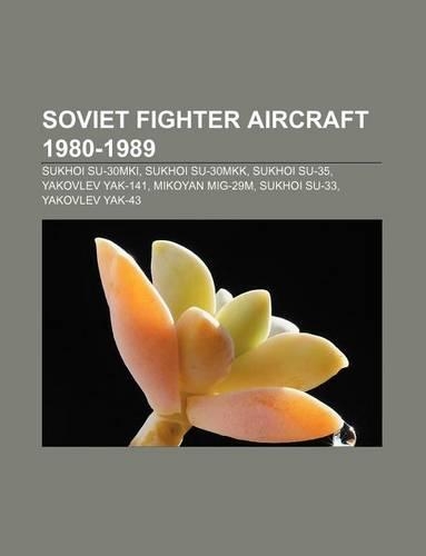 Soviet Fighter Aircraft 1980-1989