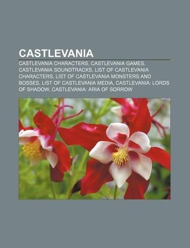 Castlevania: Castlevania Characters, Castlevania Games, Castlevania Soundtracks, List of Castlevania Characters(English)
