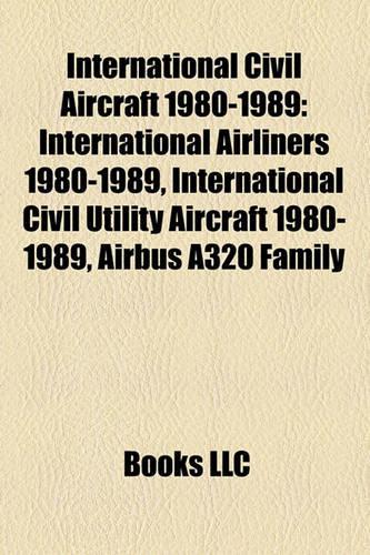 International Civil Aircraft 1980-1989