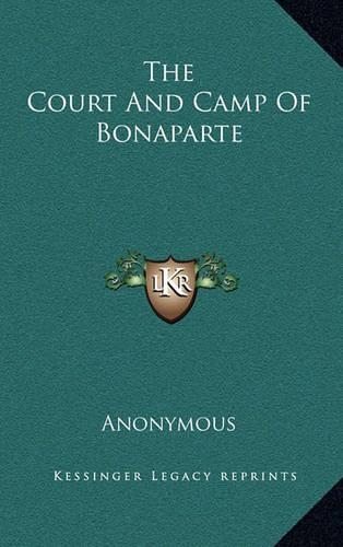 The Court and Camp of Bonaparte