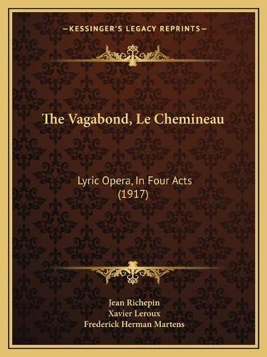 The Vagabond, Le Chemineau