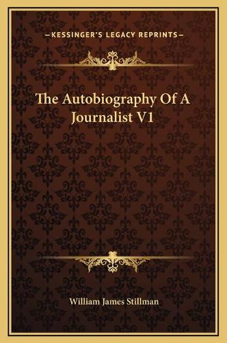 The Autobiography Of A Journalist V1: (English)