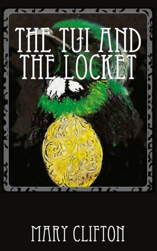 The Tui and the Locket