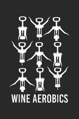 Wine Aerobics
