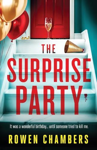 The Surprise Party: A page-turning psychological thriller with a massive twist
