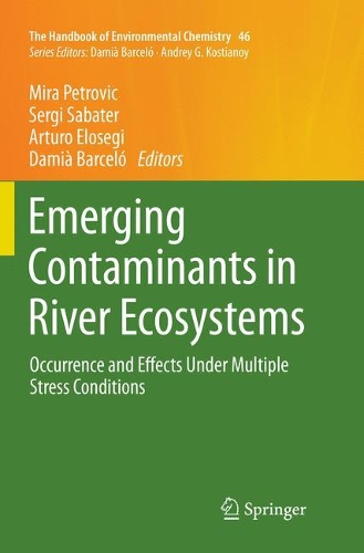 Emerging Contaminants in River Ecosystems