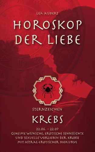 Horoskop der Liebe - Sternzeichen Krebs