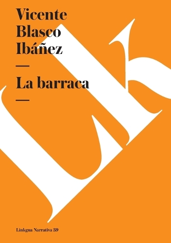 barraca: (Narrativa)