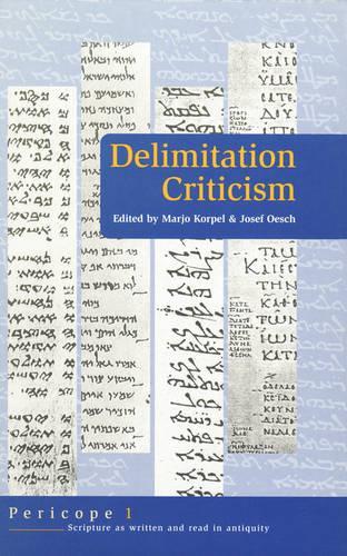 Delimitation Criticism: A new Tool in Biblical Scholarship(1 Pericope)