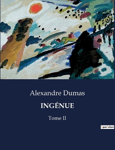 Ingénue: Tome II