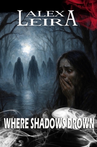 Where Shadows Drown