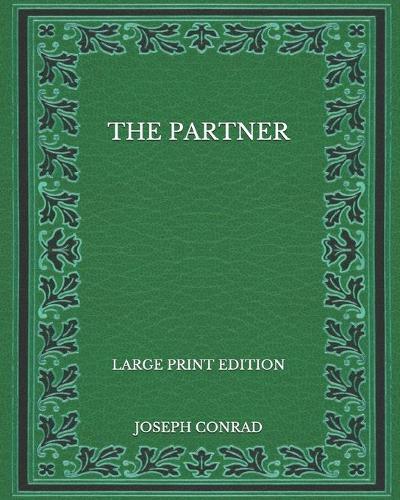 The Partner - Large Print Edition