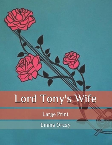 Lord Tony's Wife