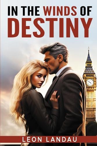 In the winds of destiny