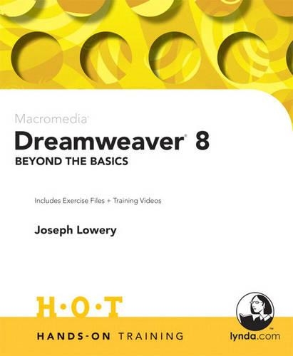 Macromedia Dreamweaver 8 Beyond the Basics [With CDROM]