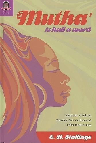 Mutha' Is Half a Word