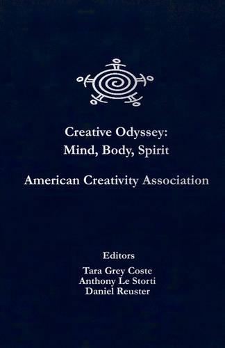 Creative Odyssey: Mind, Body, Spirit(English)