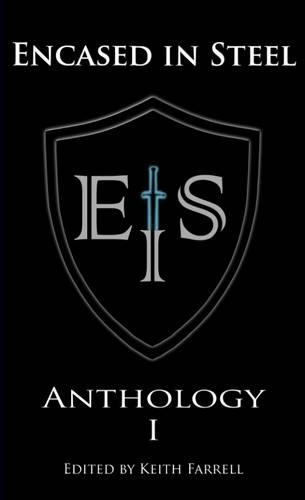 Encased in Steel Anthology