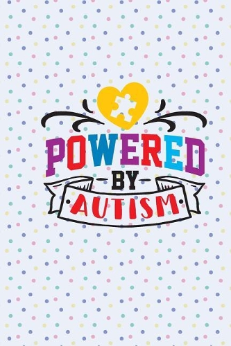 Powered by Autism