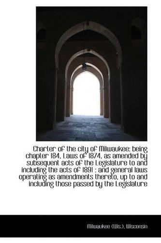 Charter of the City of Milwaukee