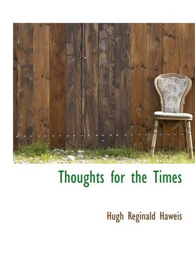 Thoughts for the Times: (English)