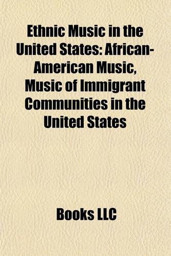 Ethnic Music in the United States: American Indian Music, Ghost Dance, Native American Music, African-American Music, POW-Wow(English)