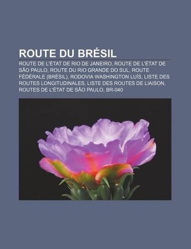 Route Du Bresil
